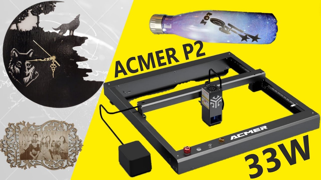 Acmer P2 33W Laser Engraver and Cutting Machine Full Review