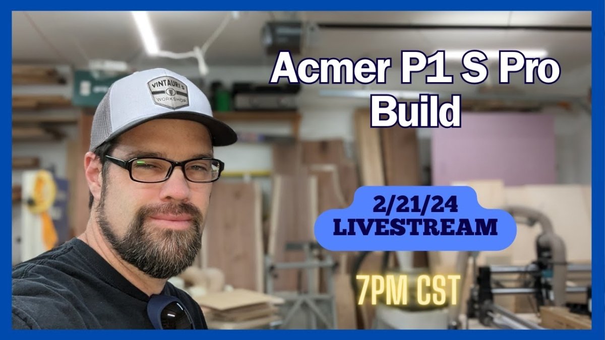 Acmer P1 S Pro Build - ACMER