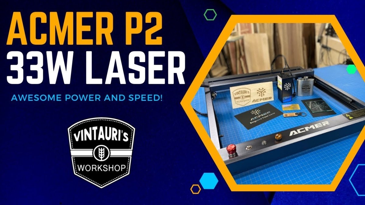 Acmer P2 33w Laser - Powerful, Fast and Precise! - ACMER