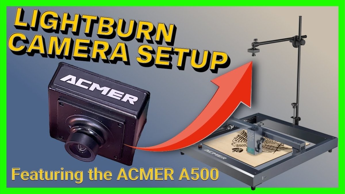 The Acmer A500 Camera - A Perfect Option for Lightburn - ACMER